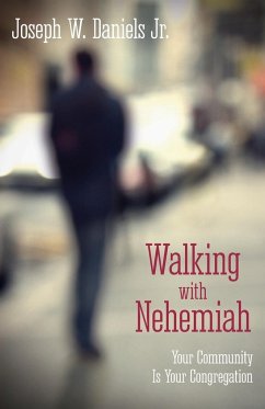 Walking with Nehemiah - Daniels, Joseph W