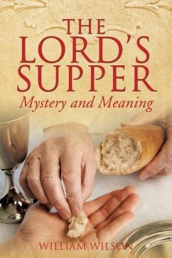 The Lord's Supper - Wilson, William