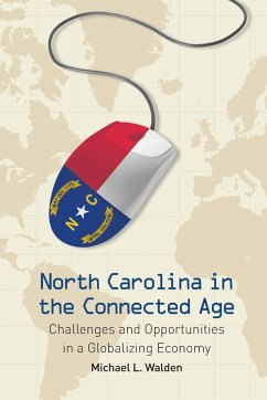 North Carolina in the Connected Age - Walden, Michael L.