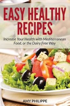 Easy Healthy Recipes - Philippe, Amy; Philippe Amy