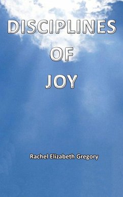 Disciplines of Joy - Gregory, Rachel Elizabeth