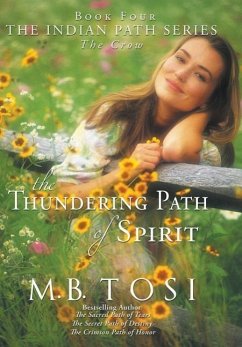 The Thundering Path of Spirit - Tosi, M. B.