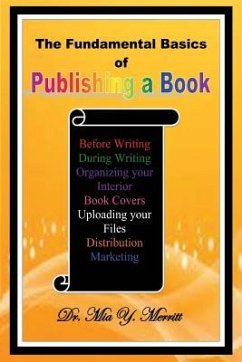 The Fundamental Basics of Publishing a Book - Merritt, Mia Y.