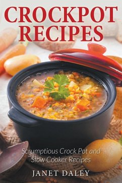 Crockpot Recipes - Daley, Janet