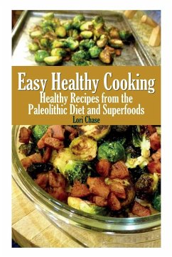 Easy Healthy Cooking - Chase, Lori