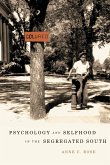 Psychology and Selfhood in the Segregated South