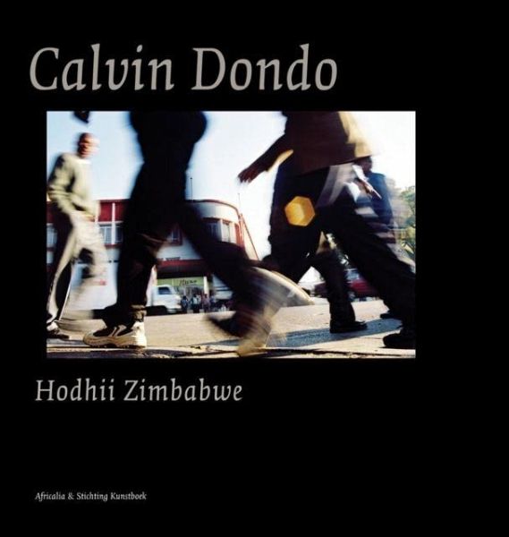 Calvin Dondo: Hodhii/ Zimbabwe Calvin Dondo: Hodhii/ Zimbabwe
