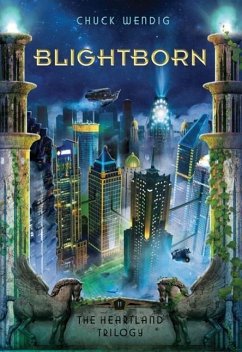 Blightborn - Wendig, Chuck