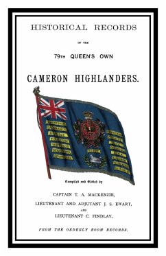 Historical Records of the Queen's Own Cameron Highlanders 1793 - 1885 - Creagh, Sir O'Moore; Humphris, E.M