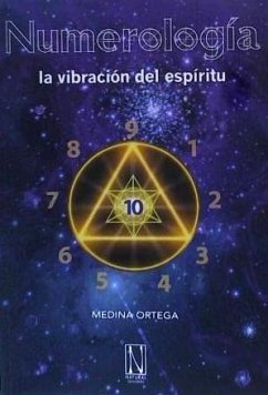 Numerología, la vibración del espíritu - Medina Ortega, Primitivo