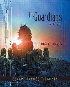 The Guardians - Jones, F. Thomas