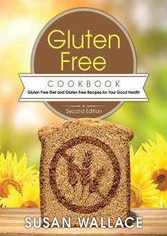 Gluten Free Cookbook [Second Edition] - Wallace, Susan