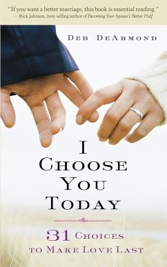 I Choose You Today - Dearmond, Deb