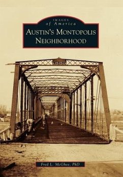 Austin's Montopolis Neighborhood - McGhee, Fred L.