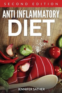 Anti Inflammatory Diet [Second Edition] - Sather, Jennifer