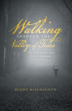 Walking Through the Valley of Tears - McElhannon, Buddy