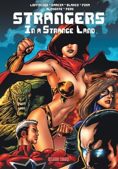 Strangers in a Strange Land - Lofficier, Jean-Marc; Garcia, Manuel; Blanco, Fernando