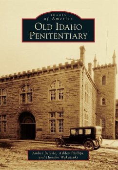 Old Idaho Penitentiary - Beierle, Amber; Phillips, Ashley; Wakatsuki, Hanako