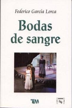 Bodas de Sangre - Garcia Lorca, Federico
