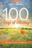 100 Days of Blessing, Volume One: Devotions for Wives and Mothers
