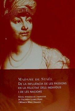 De la influència de les passions en la felicitat dels individus i de les nacions - Staël - Madame de -, Madame de