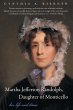 Martha Jefferson Randolph, Daughter of... - Bild 1