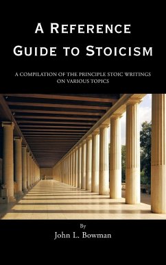A Reference Guide to Stoicism - Bowman, John L.