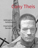 Cony Theis. Gefangene Geheimnisse