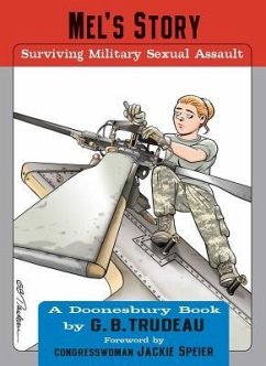 Mel's Story: Surviving Military Sexual Assault Volume 35 - Trudeau, G. B.