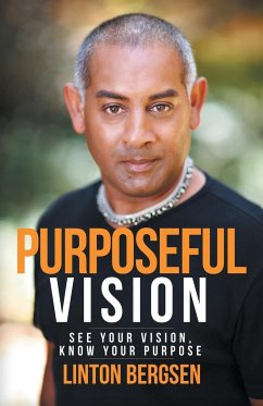 Purposeful Vision - Bergsen, Linton