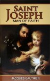 Saint Joseph: Man of Faith