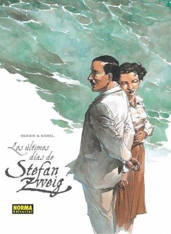 Los útlimos días de Stefan Zweig - Seksik, Laurent; Sorel, Guillaume