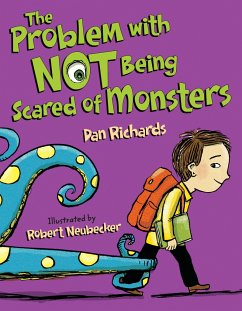 The Problem with Not Being Scared of Monsters - Richards, Dan