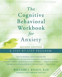 Cognitive Behavioral Workbook for Anxiety - Knaus, William J
