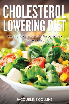 Cholesterol Lowering Diet - Collins, Jacqueline; Nelson Sarah
