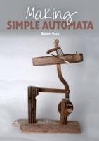 Making Simple Automata - Race, Robert