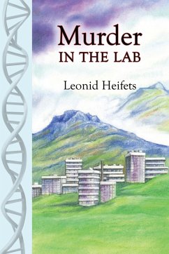 Murder in the Lab - Heifets, Leonid