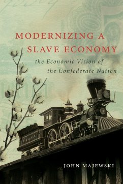 Modernizing a Slave Economy - Majewski, John