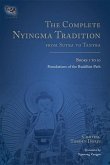 The Complete Nyingma Tradition from Sutra to Tantra, Books 1 to 10: Foundations of the Buddhist Path