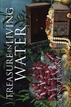 Treasure in Living Water Volume 3 - Pechony, Nancy