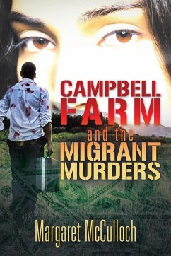 Campbell Farm and the Migrant Murders - McCulloch, Margaret