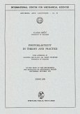 Photoelasticity in Theory and Practice