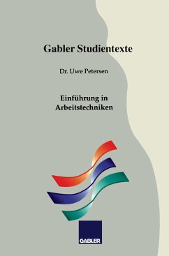 Einführung in Arbeitstechniken - Petersen, Uwe