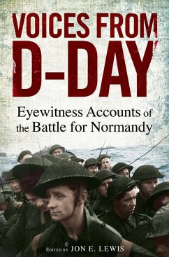 Voices from D-Day (eBook, ePUB) - Lewis, Jon E.