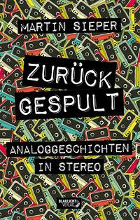 Zurückgespult - Sieper, Martin