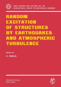 Random Excitation of Structures by Earthquakes and Atmospheric Turbulence - Parkus, Heinz (ed.)