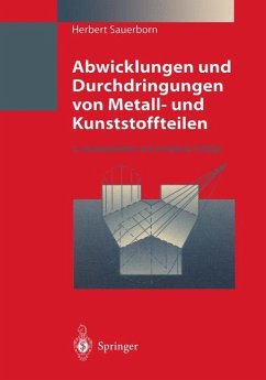 Abwicklungen und Durchdringungen von Metall- und Kunststoffteilen - Sauerborn, Herbert