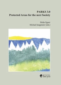 Parks 3.0 - Protected Areas for the Next Society - Lange, Sigrun;Jungmeier, Michael