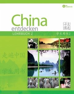 China entdecken - Lehrbuch 2 - Qi, Shaoyan;Zhang, Jie