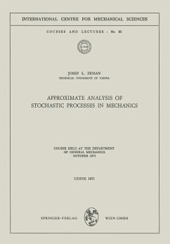 Approximate Analysis of Stochastic Processes in Mechanics